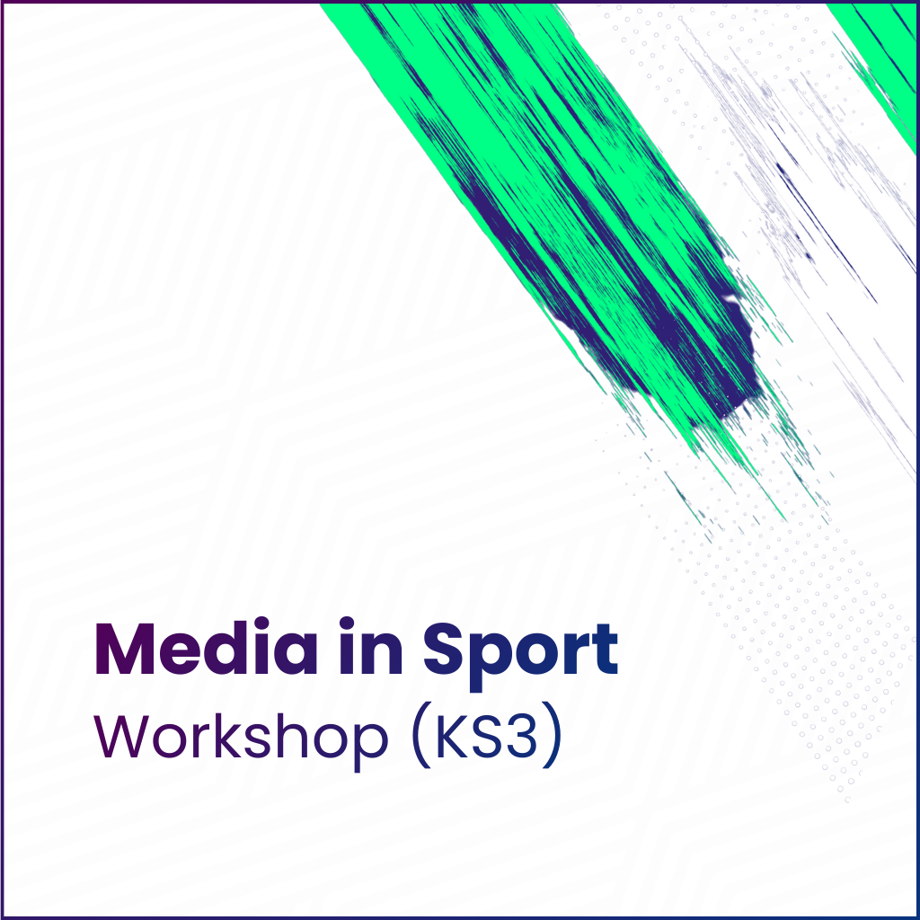 Media in Sport Workshop (KS3)